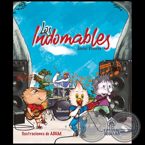 LOS INDOMABLES - Autor: JAVIER VIVEROS - Año 2019